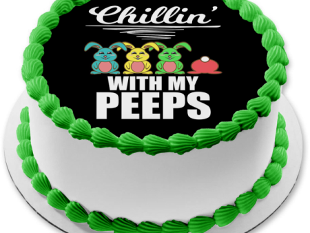 Chillin  With My Peeps Happy Easter Bunnies Edible Cake Topper Image ABPID55770 on Sale