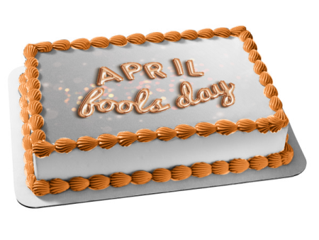 April Fool s Day Gold Balloons Edible Cake Topper Image ABPID55768 For Discount